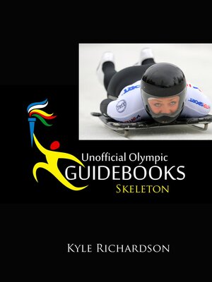 cover image of Unofficial Olympic Guidebook--Skeleton